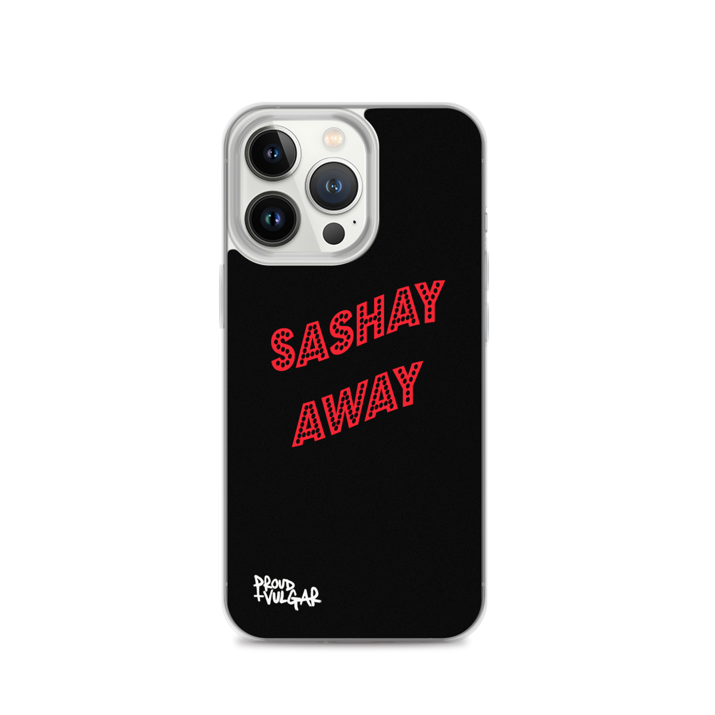 Sashay Away - proudandvulgar