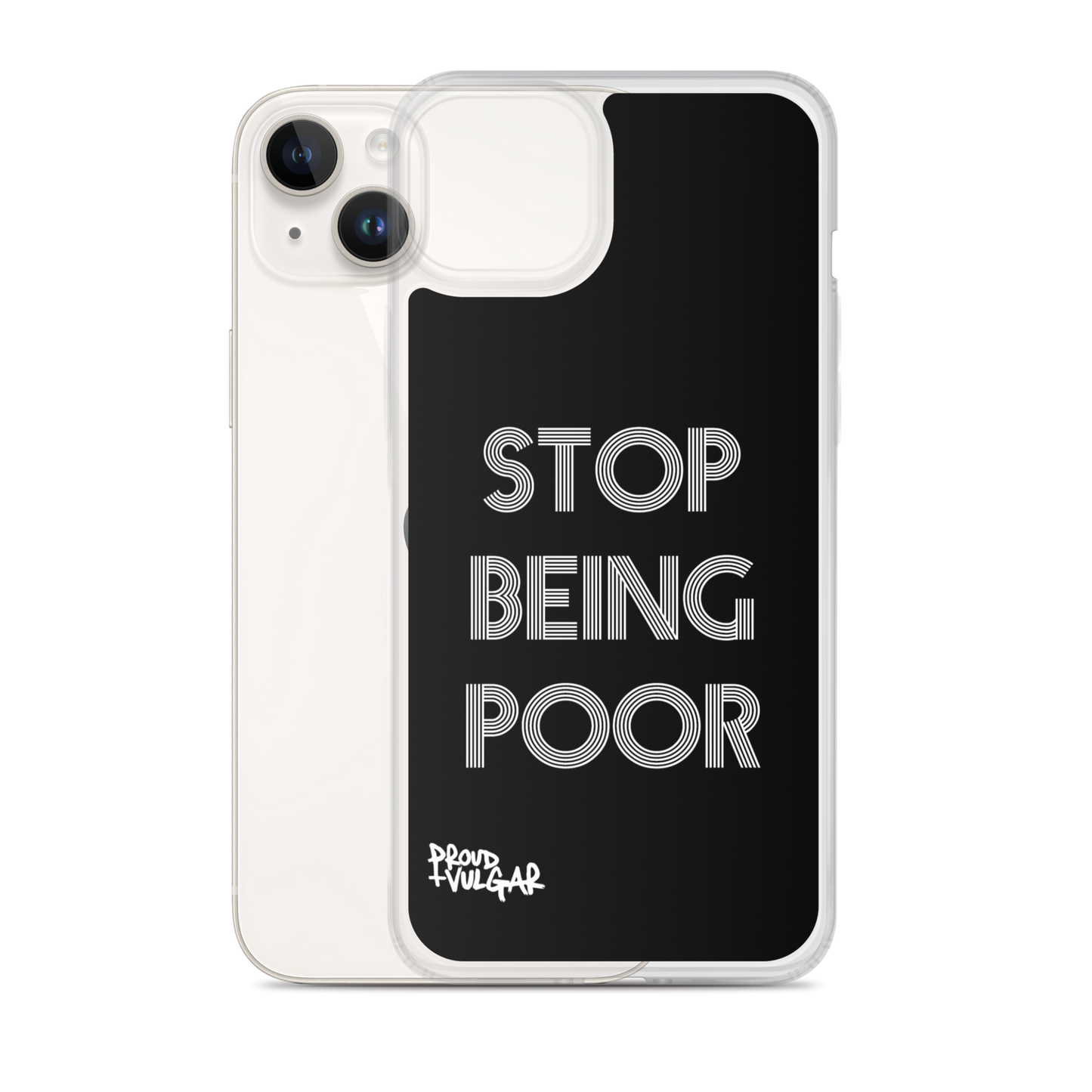 Stop Being Poor - proudandvulgar