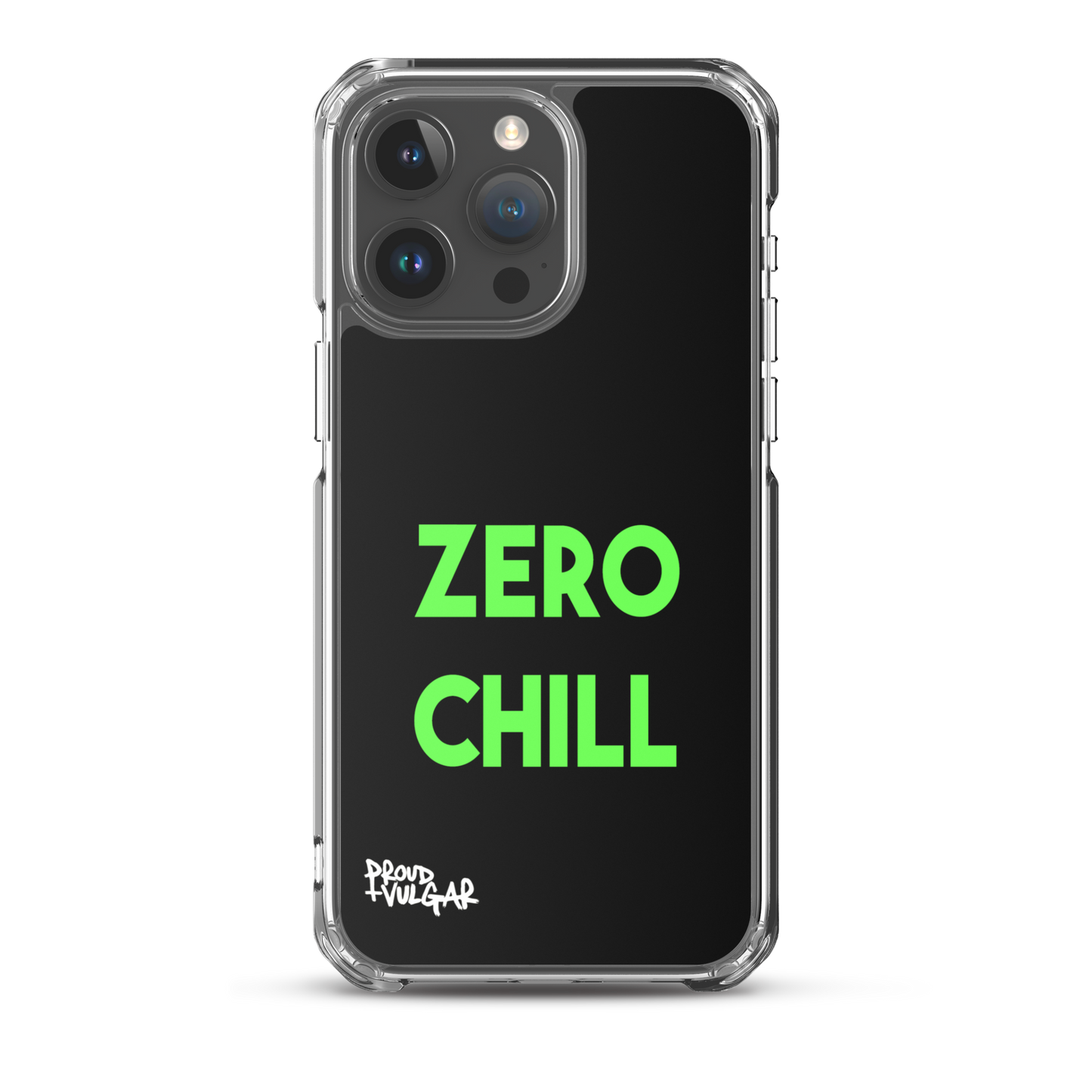 Zero Chill - proudandvulgar