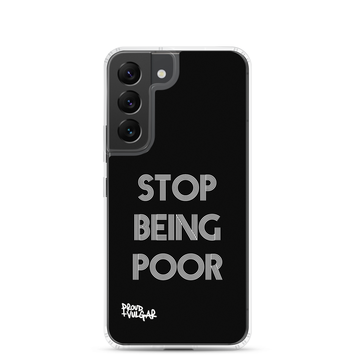 Stop Being Poor - proudandvulgar
