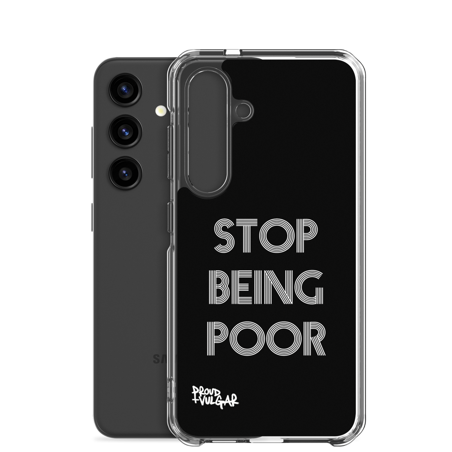 Stop Being Poor - proudandvulgar