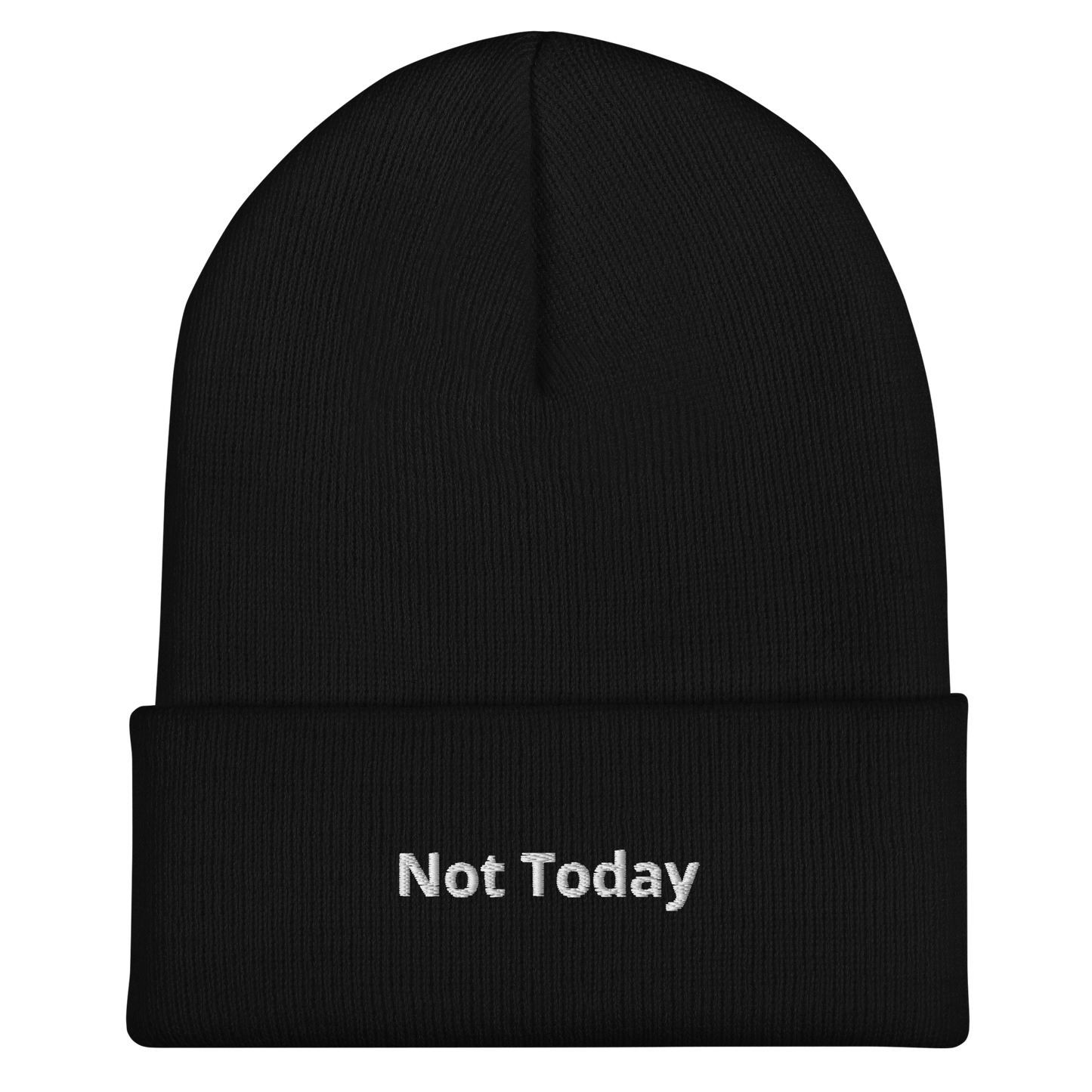 Not Today Cuffed Beanie