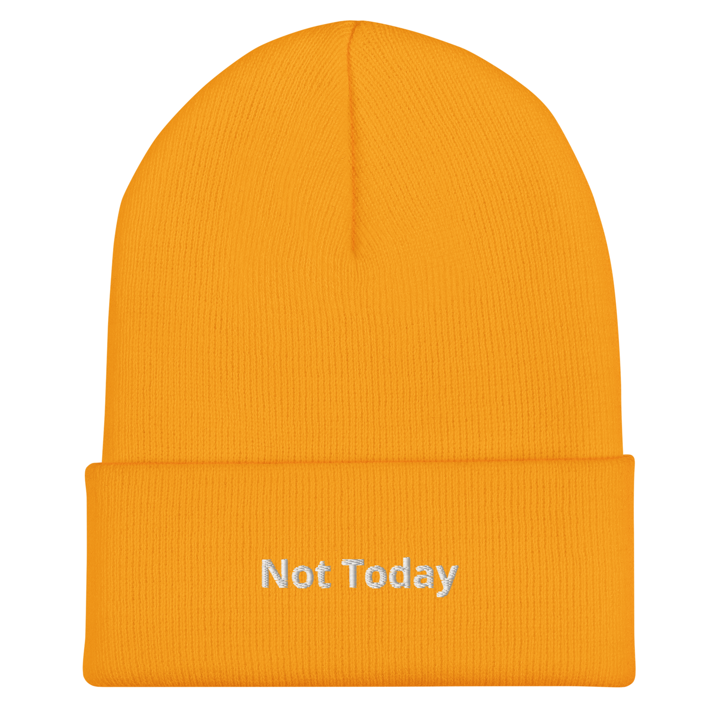 Not Today Cuffed Beanie