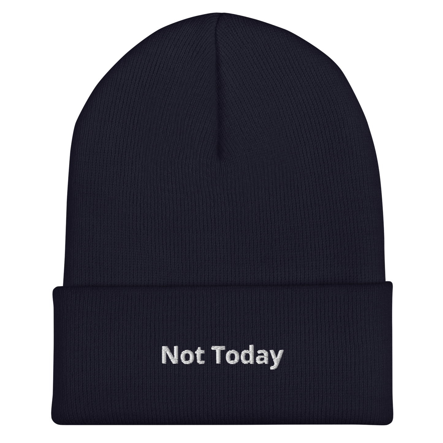 Not Today Cuffed Beanie