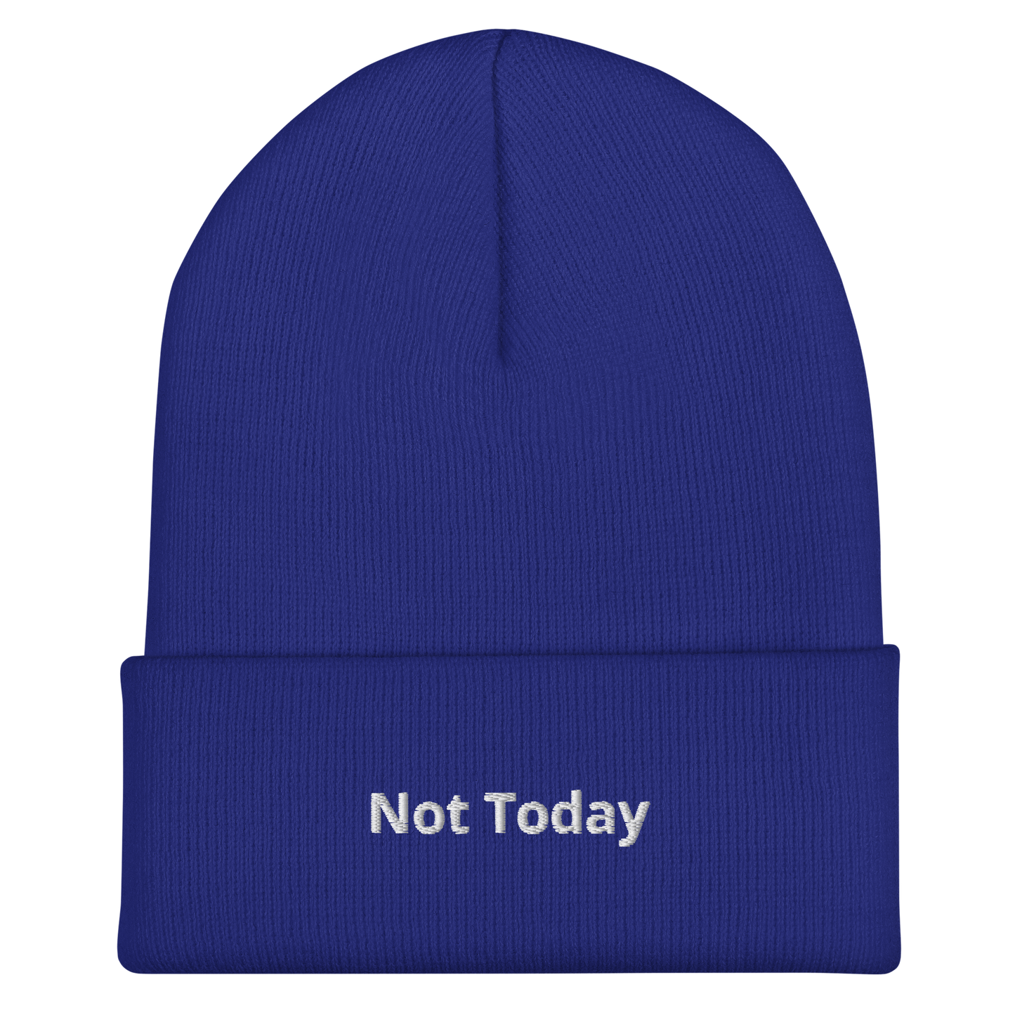 Not Today Cuffed Beanie