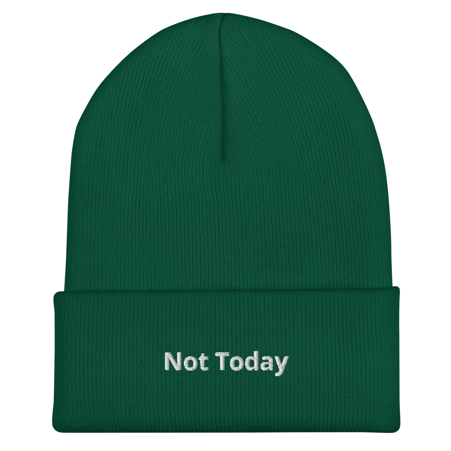 Not Today Cuffed Beanie