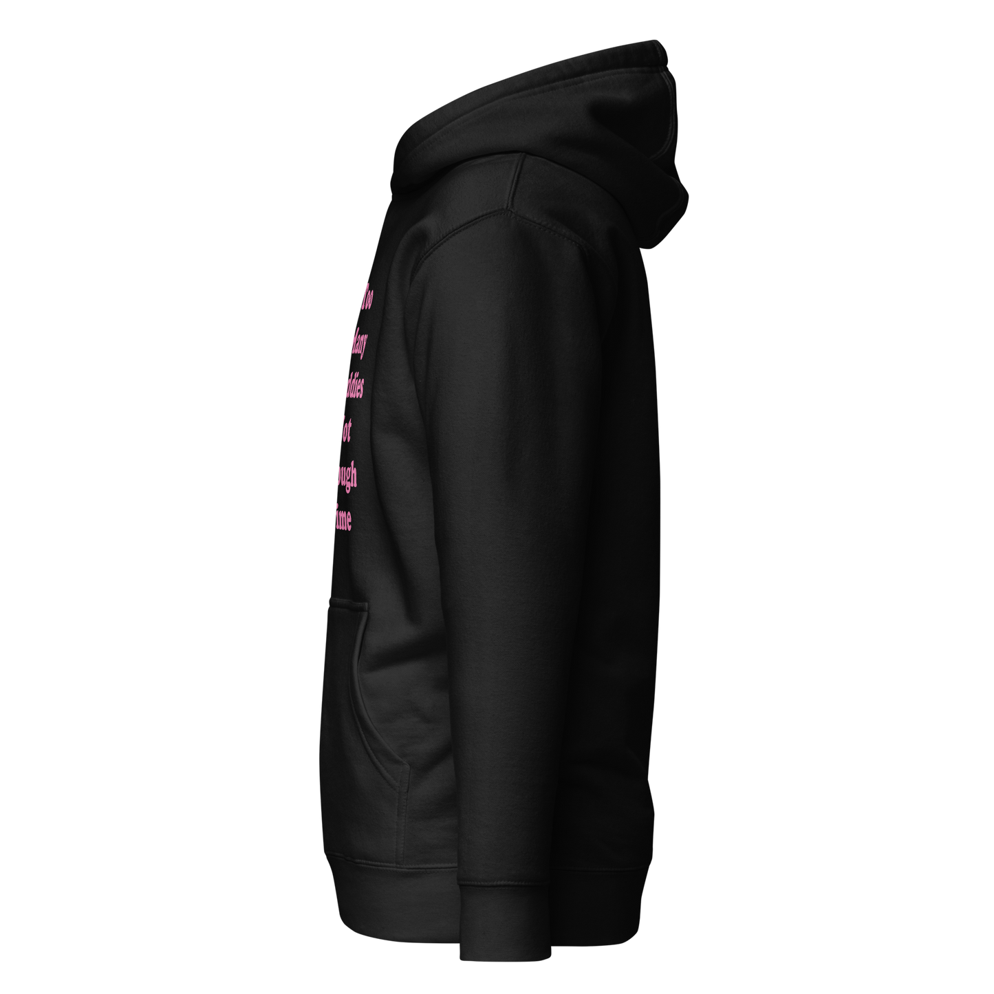 Too Many Daddies Premium Unisex Hoodie