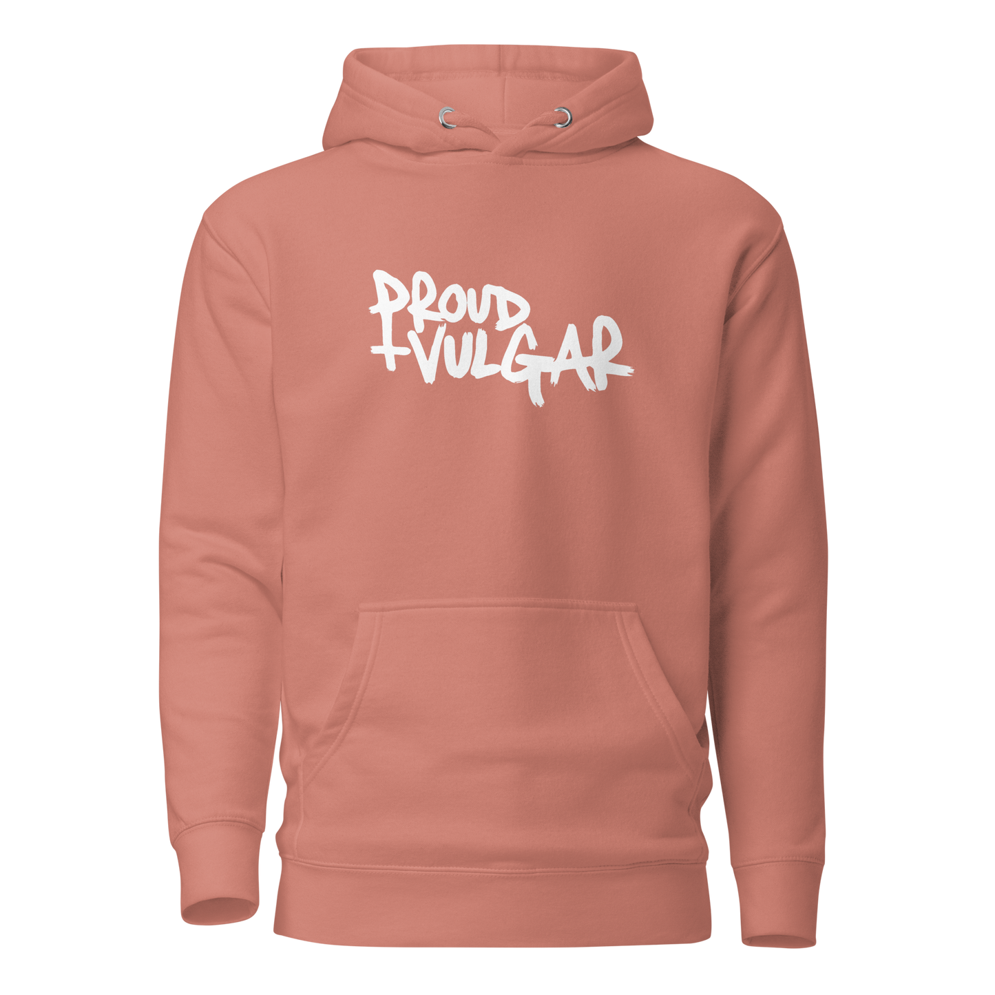 Proud and Vulgar Premium Unisex Hoodie