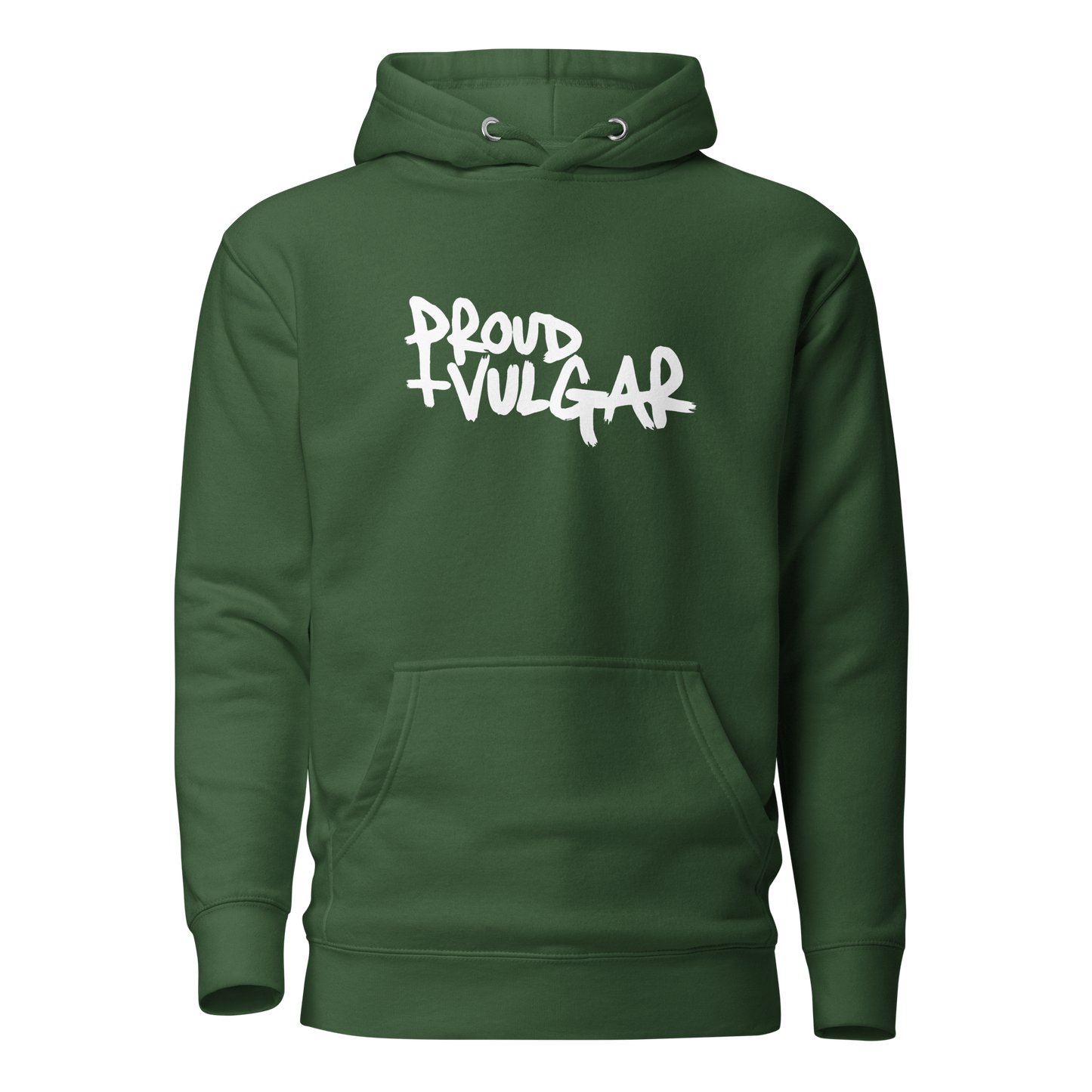 Proud and Vulgar Premium Unisex Hoodie