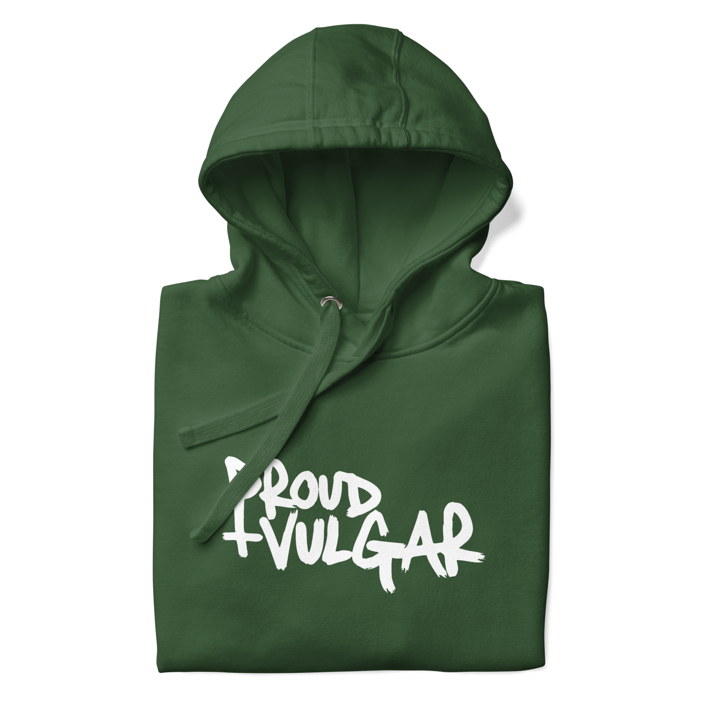 Proud and Vulgar Premium Unisex Hoodie