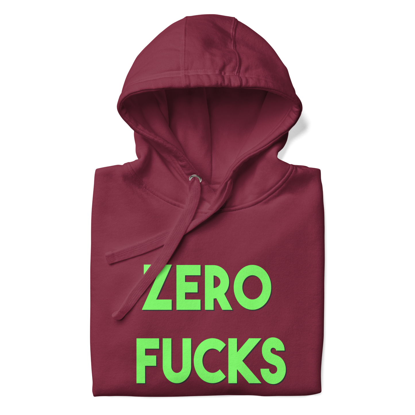 Zero Fucks Premium Unisex Hoodie
