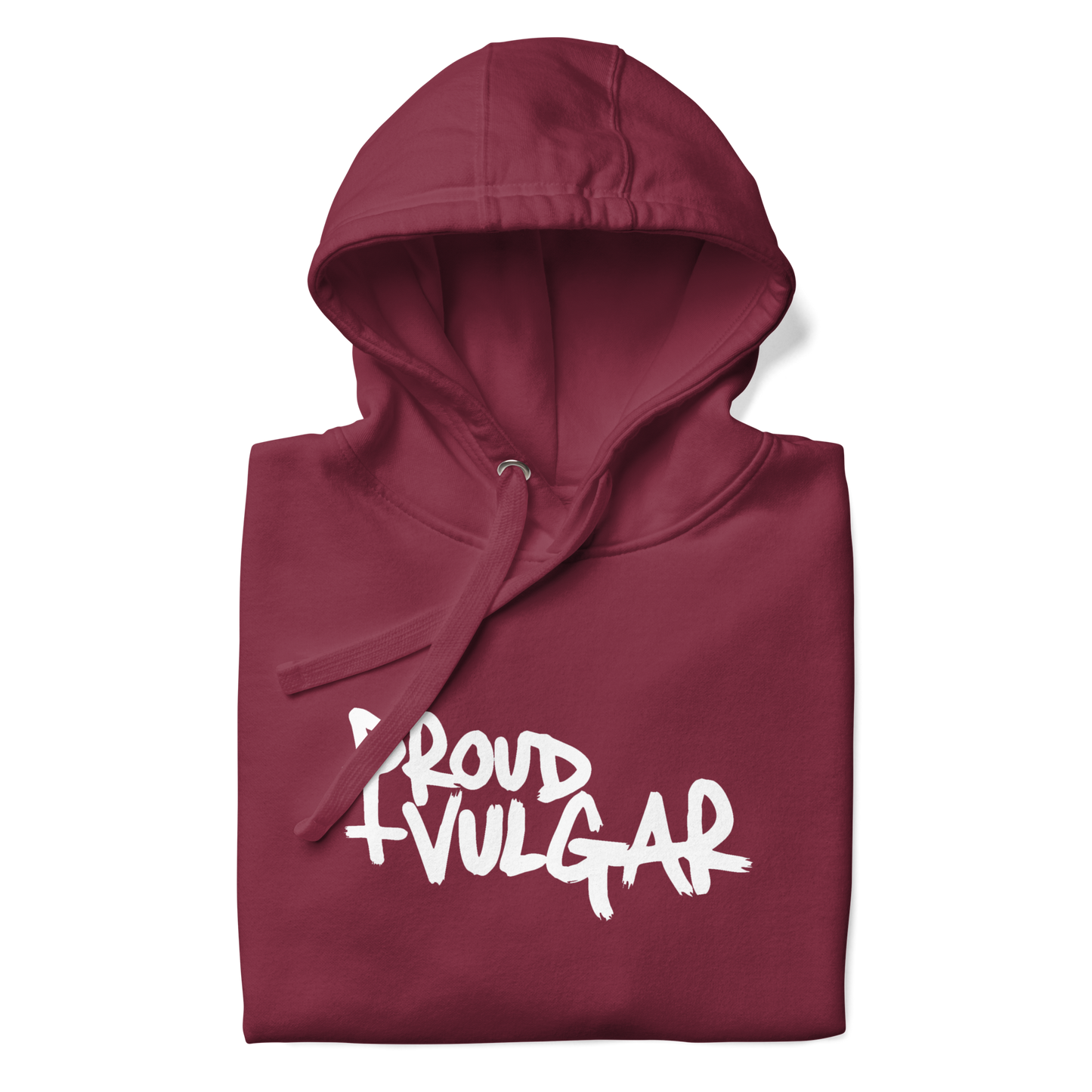 Proud and Vulgar Premium Unisex Hoodie