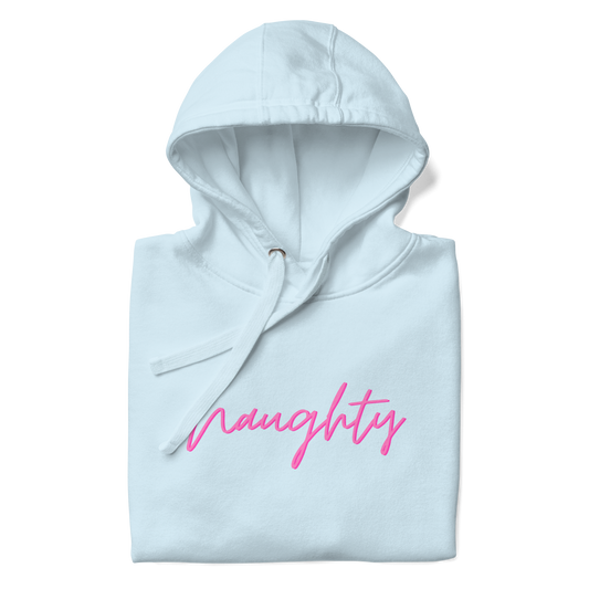 Naughty Premium Unisex Hoodie