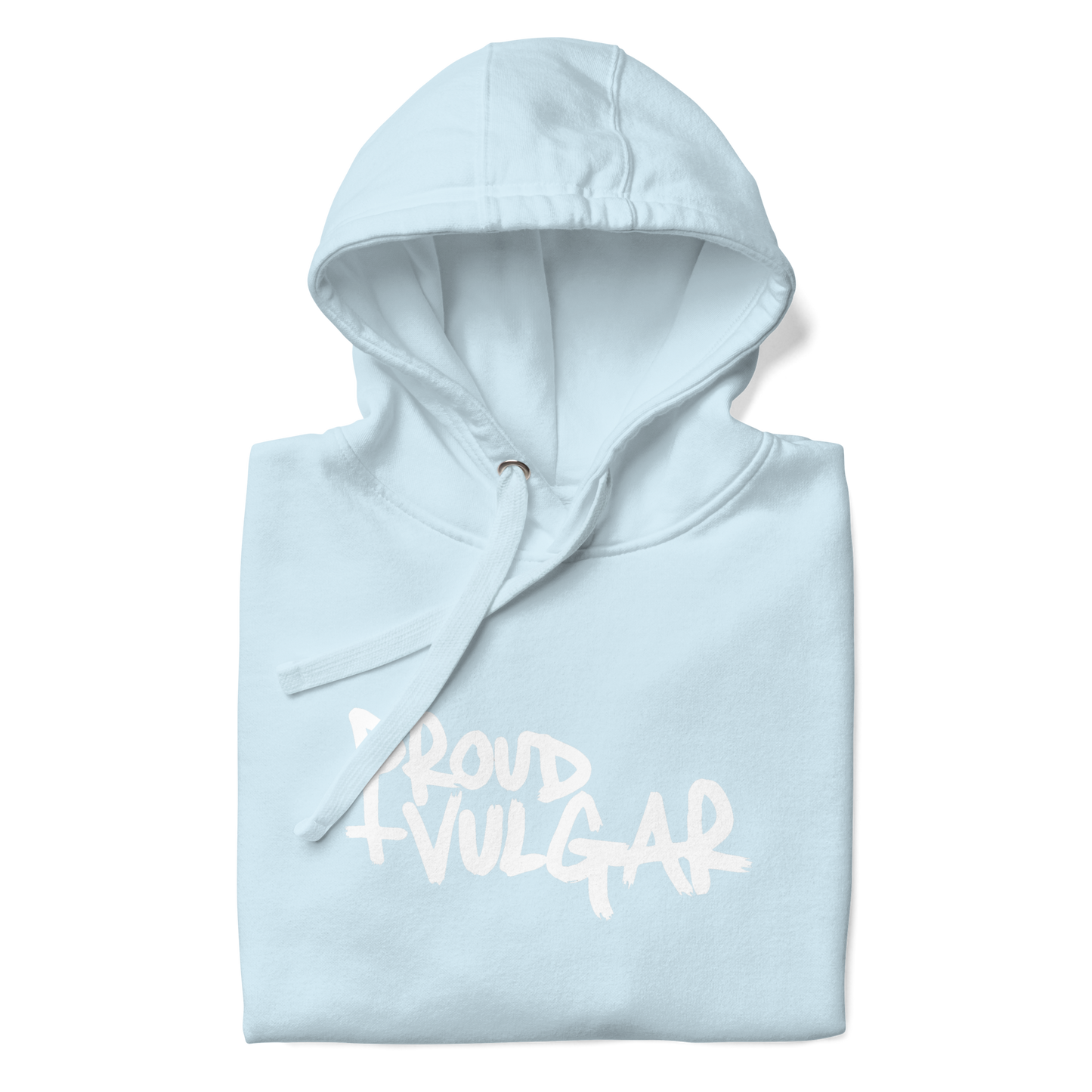 Proud and Vulgar Premium Unisex Hoodie