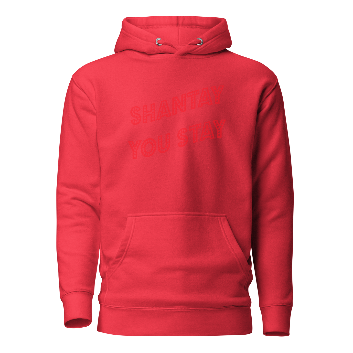 Shantay You Stay Premium Unisex Hoodie