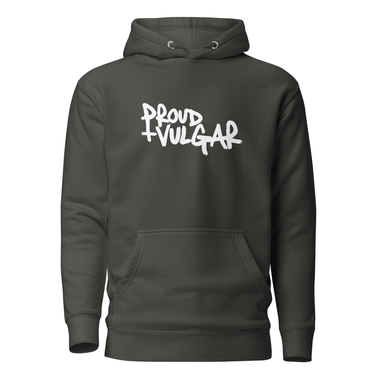 Proud and Vulgar Premium Unisex Hoodie
