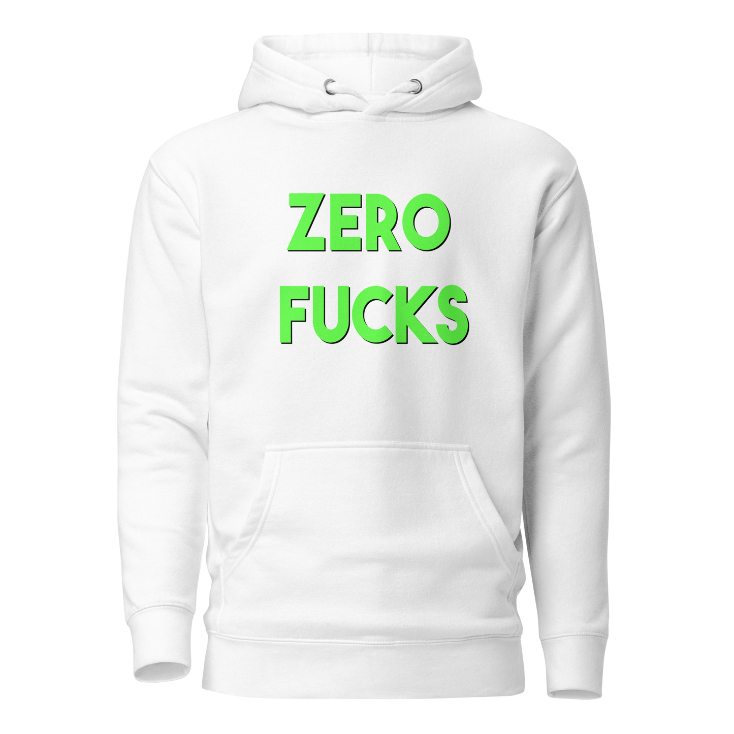 Zero Fucks Premium Unisex Hoodie