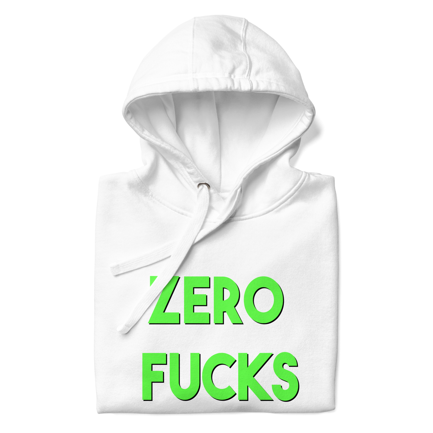 Zero Fucks Premium Unisex Hoodie