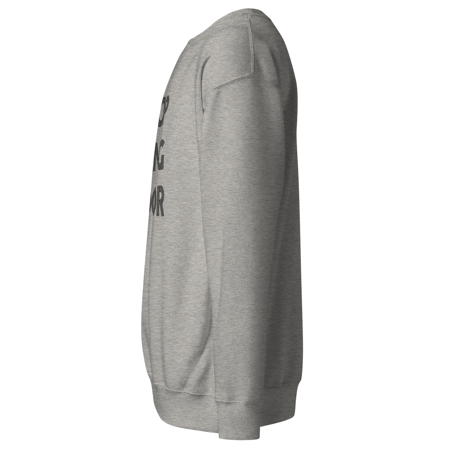 Stop Being Poor Premium Unisex Sweatshirt