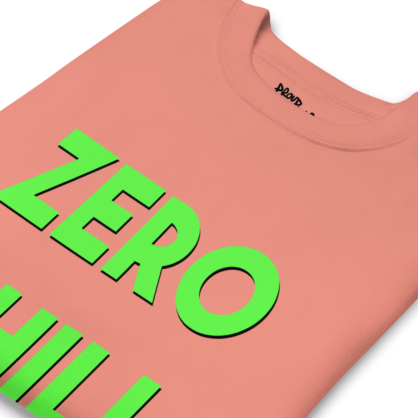 Zero Chill Premium Unisex Sweatshirt