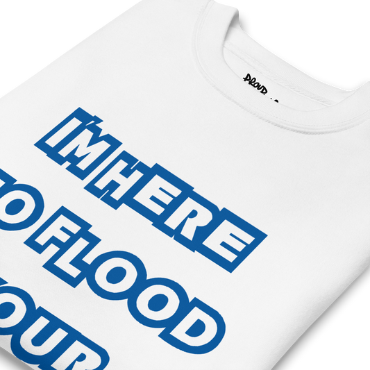 Flooded Basement Premium Unisex Sweatshirt