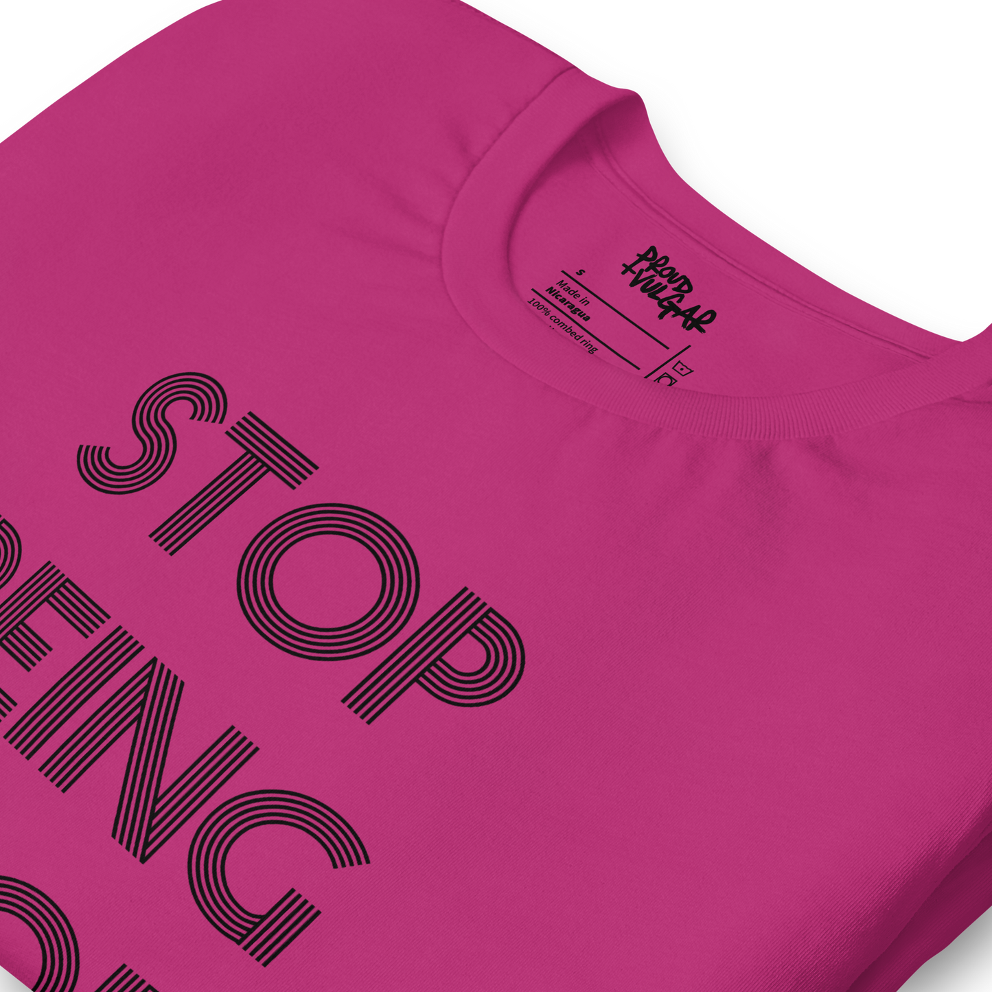 Stop Being Poor Unisex T-Shirt