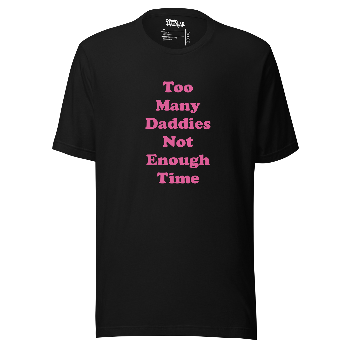 Too Many Daddies Unisex T-Shirt