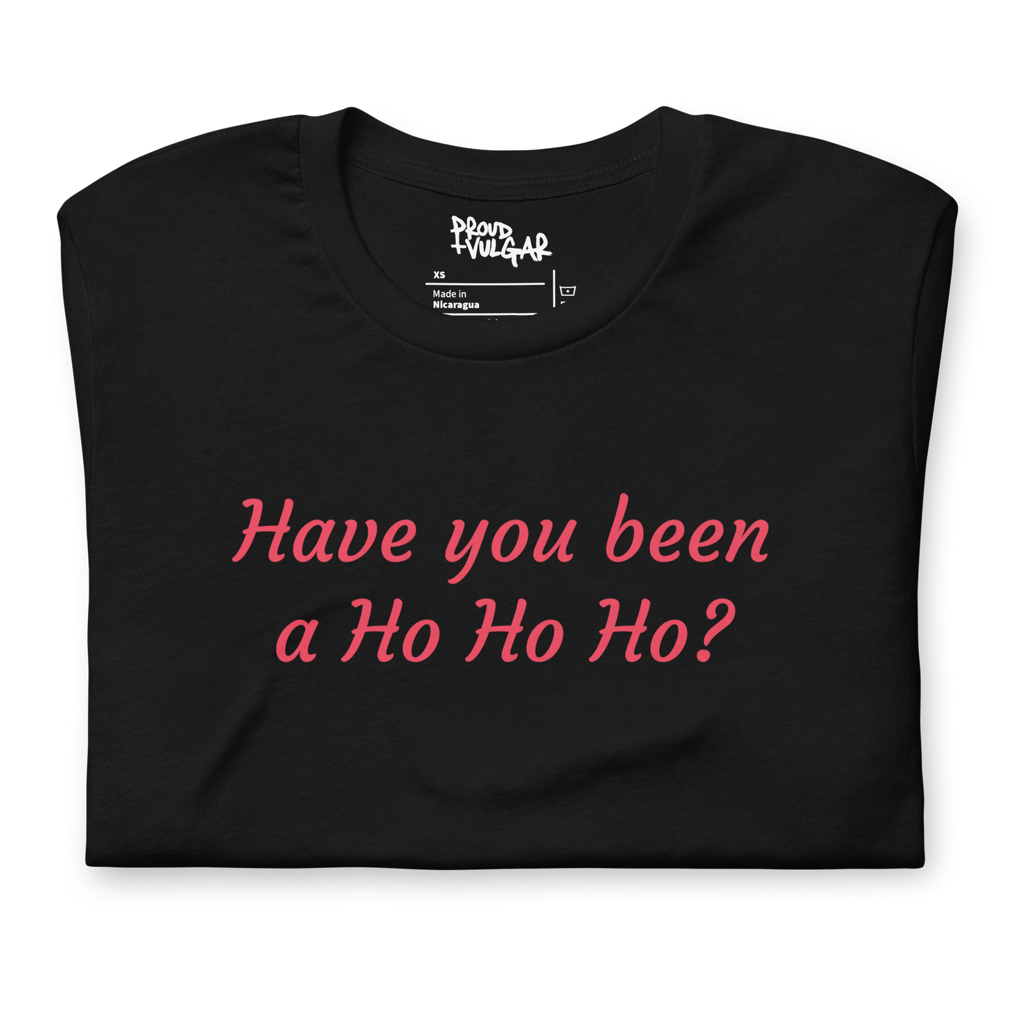 Ho Ho Ho Unisex T-Shirt