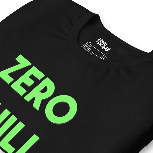 Zero Chill Unisex T-Shirt