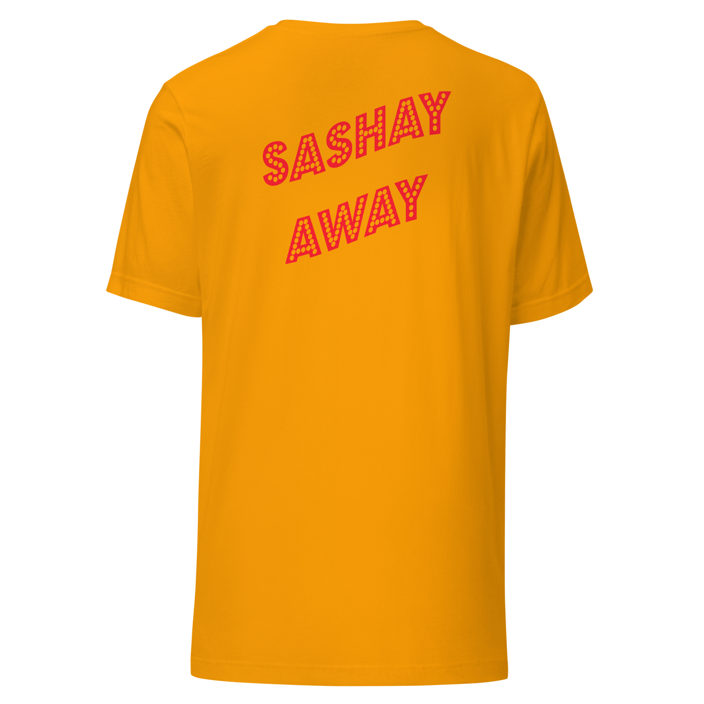 Shantay Or Sashay Double Sided Unisex T-Shirt
