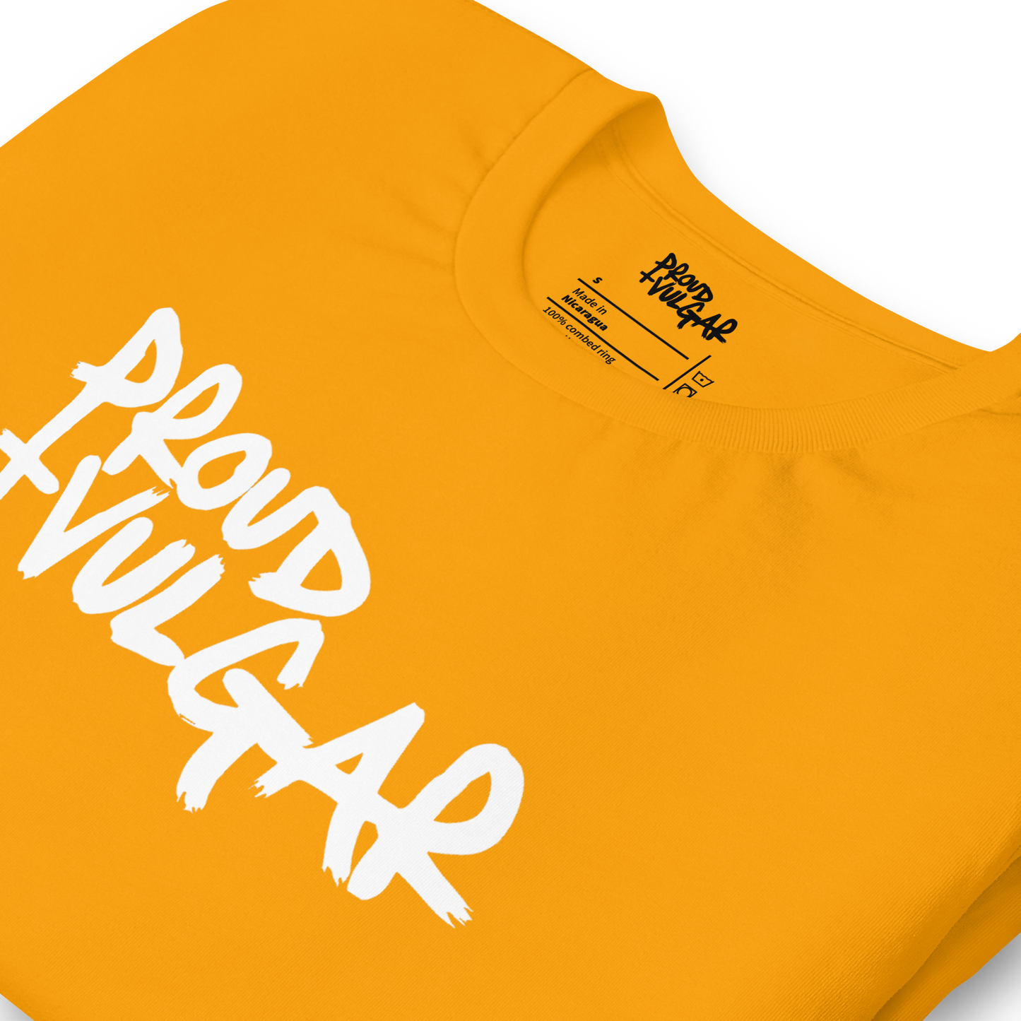 Proud & Vulgar Unisex T-Shirt