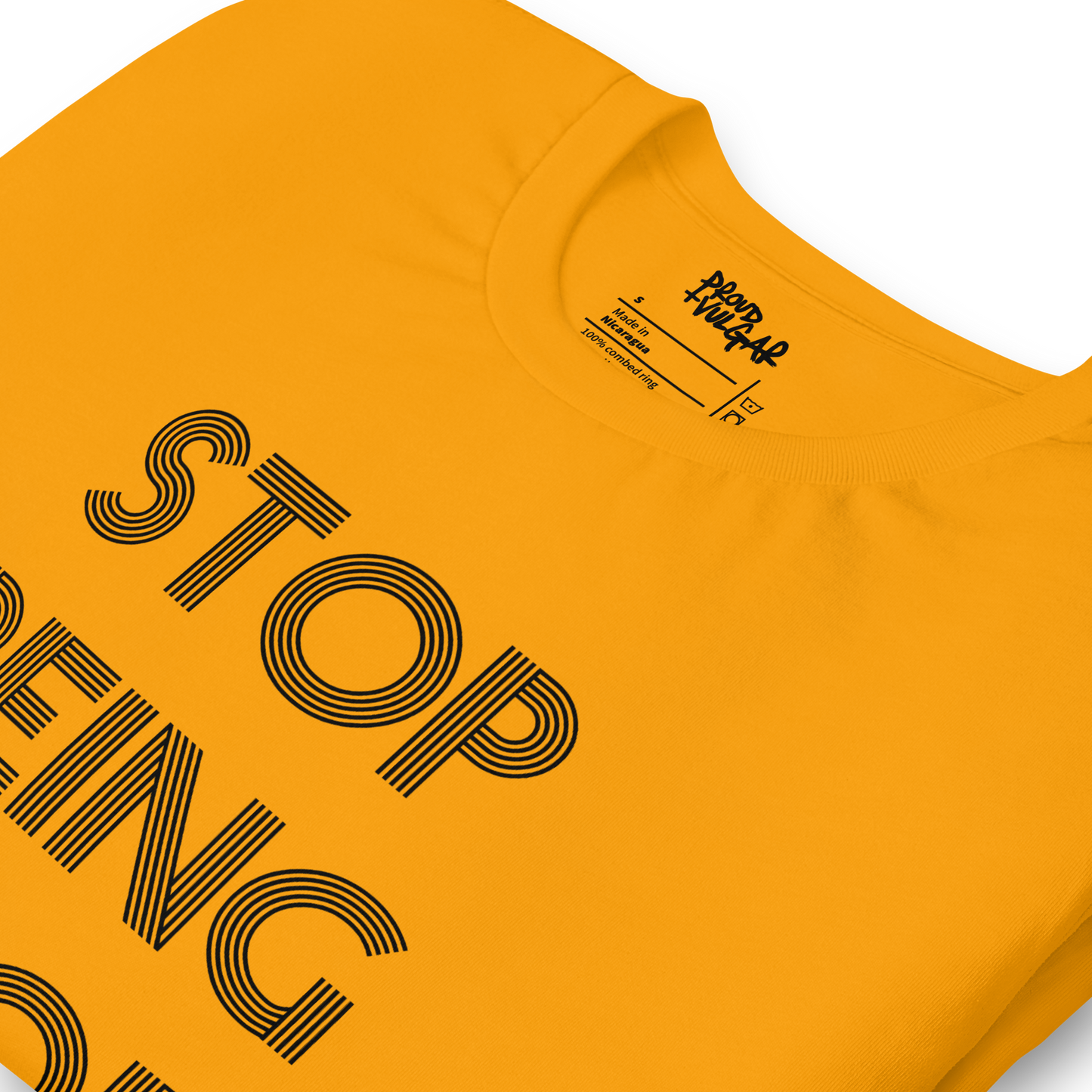 Stop Being Poor Unisex T-Shirt