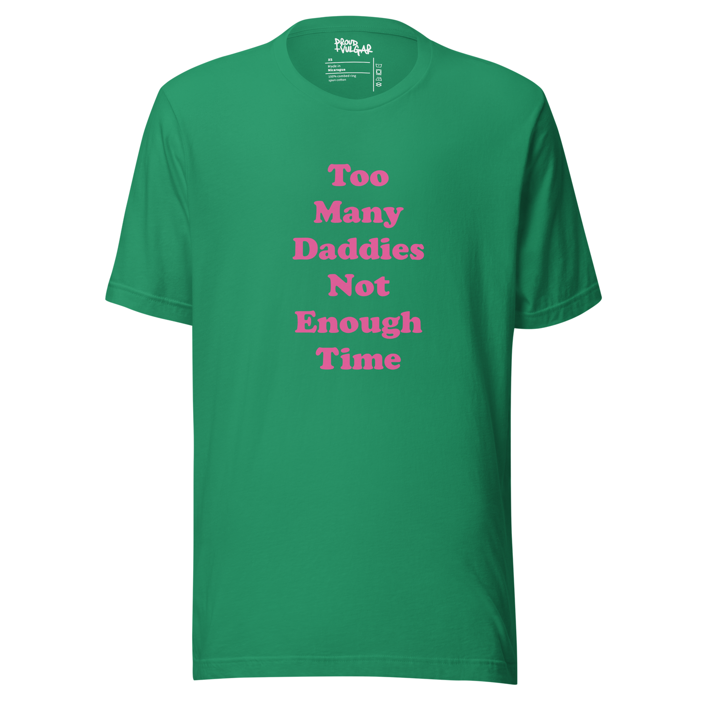Too Many Daddies Unisex T-Shirt