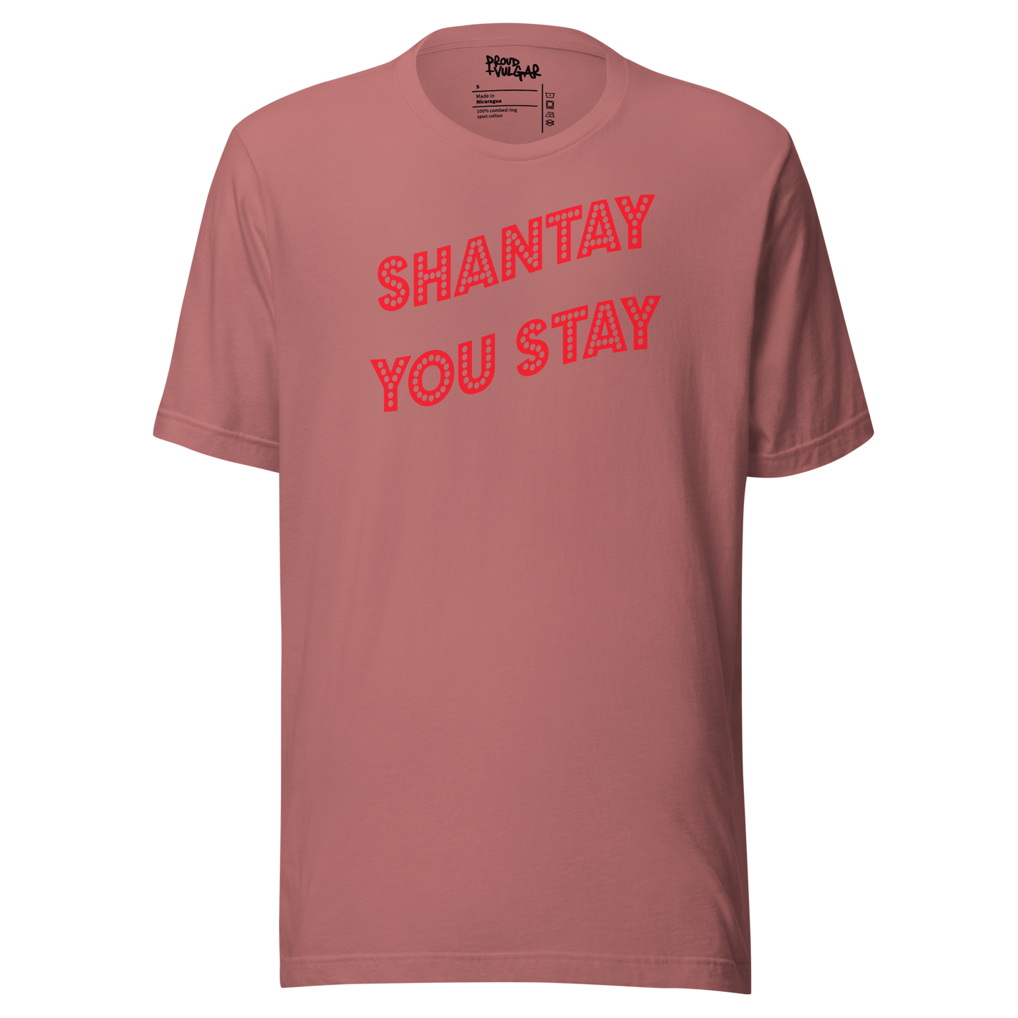 Shantay You Stay Unisex T-Shirt