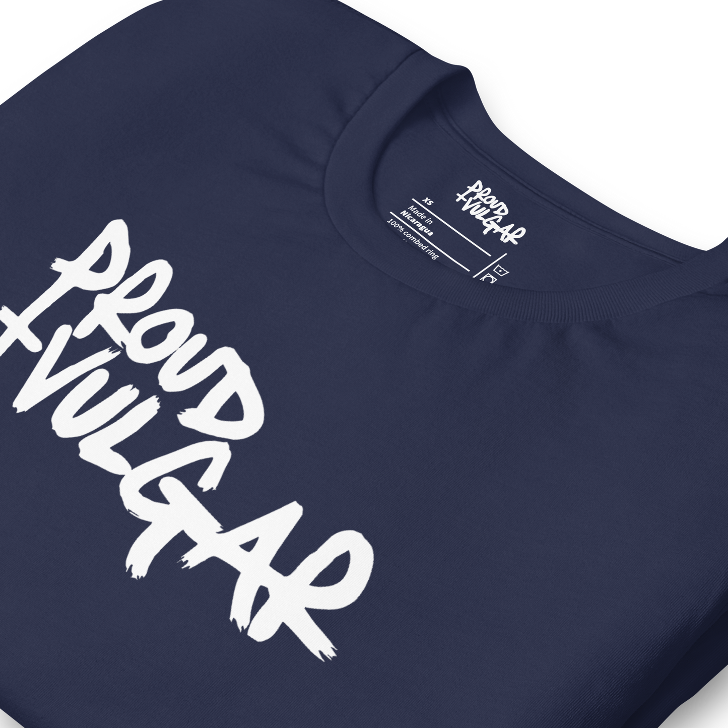 Proud & Vulgar Unisex T-Shirt