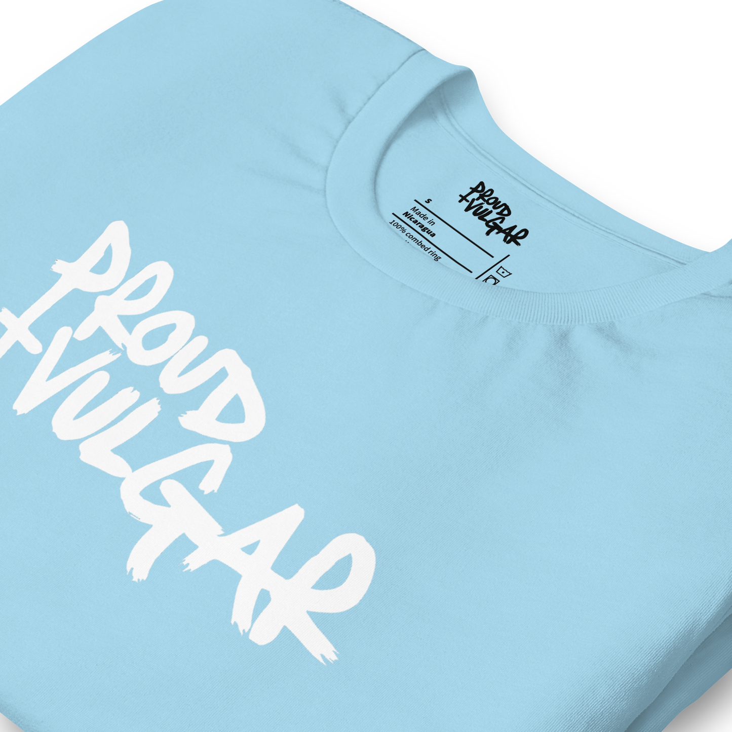Proud & Vulgar Unisex T-Shirt