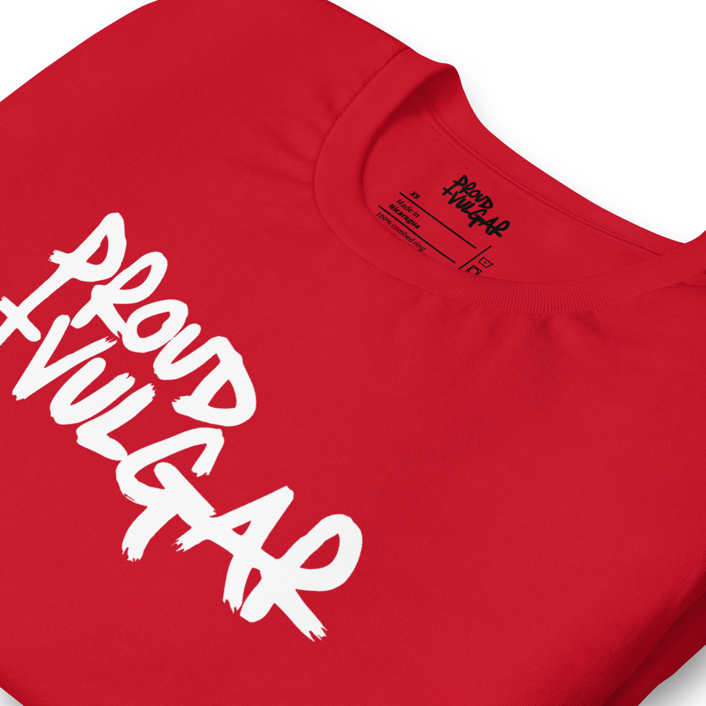 Proud & Vulgar Unisex T-Shirt