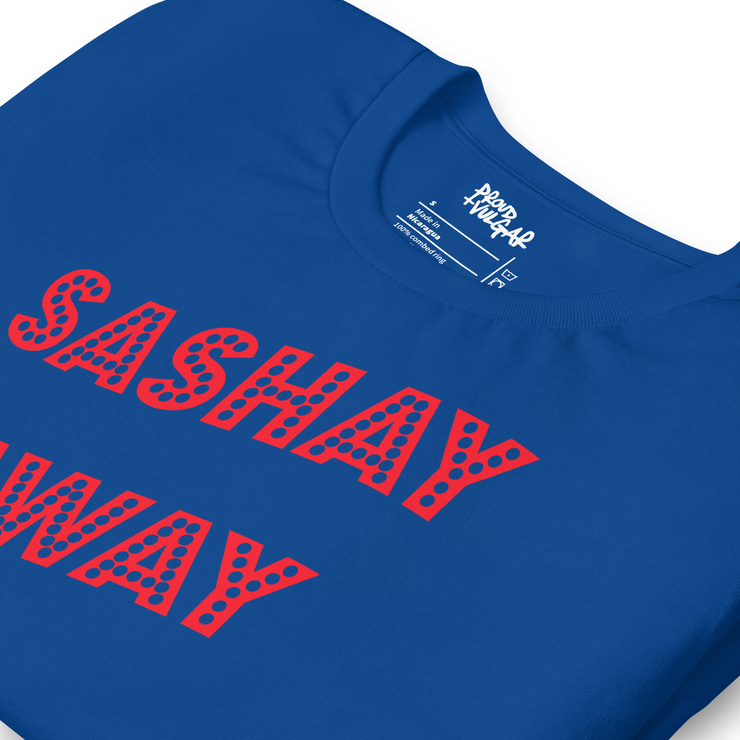 Sashay Away Unisex T-Shirt