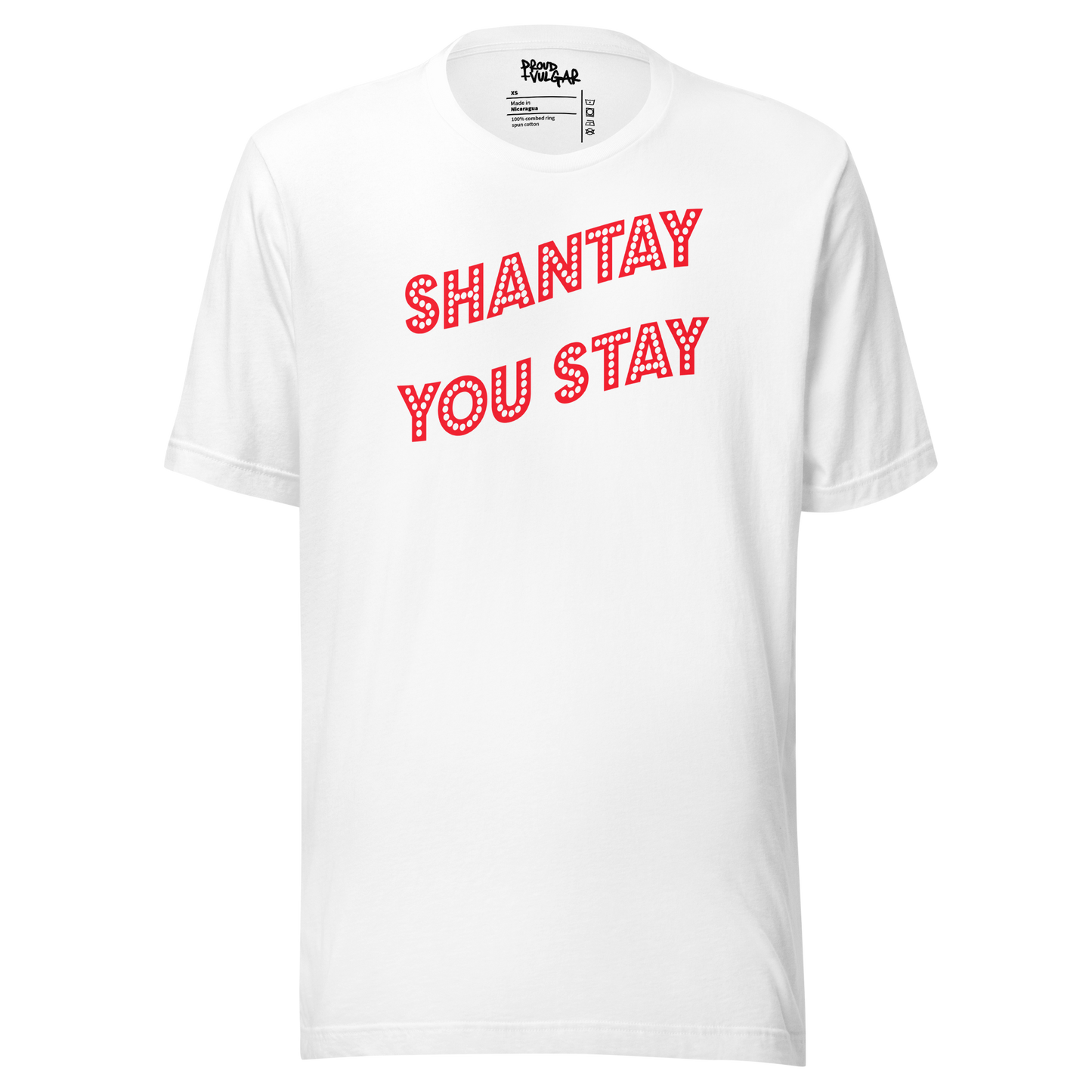 Shantay Or Sashay Double Sided Unisex T-Shirt