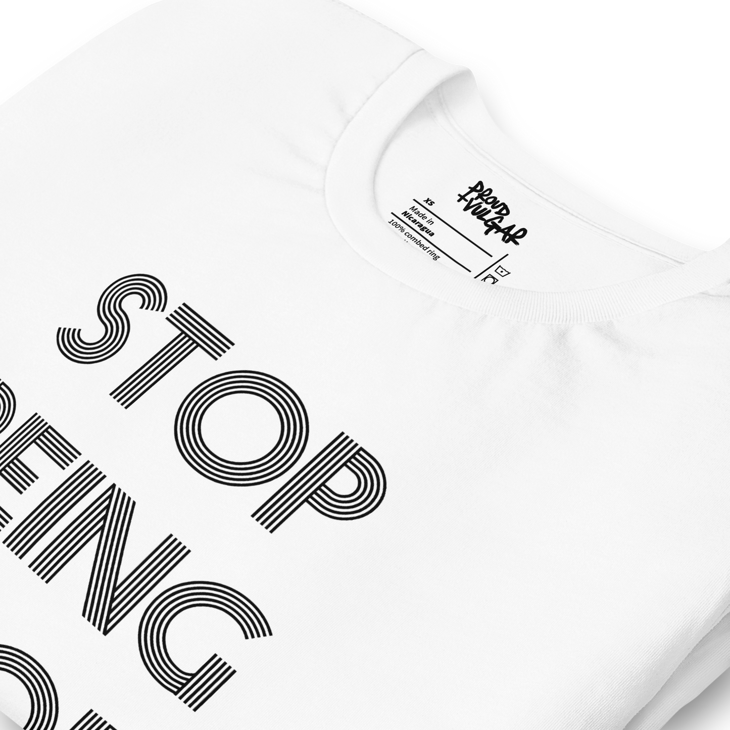 Stop Being Poor Unisex T-Shirt
