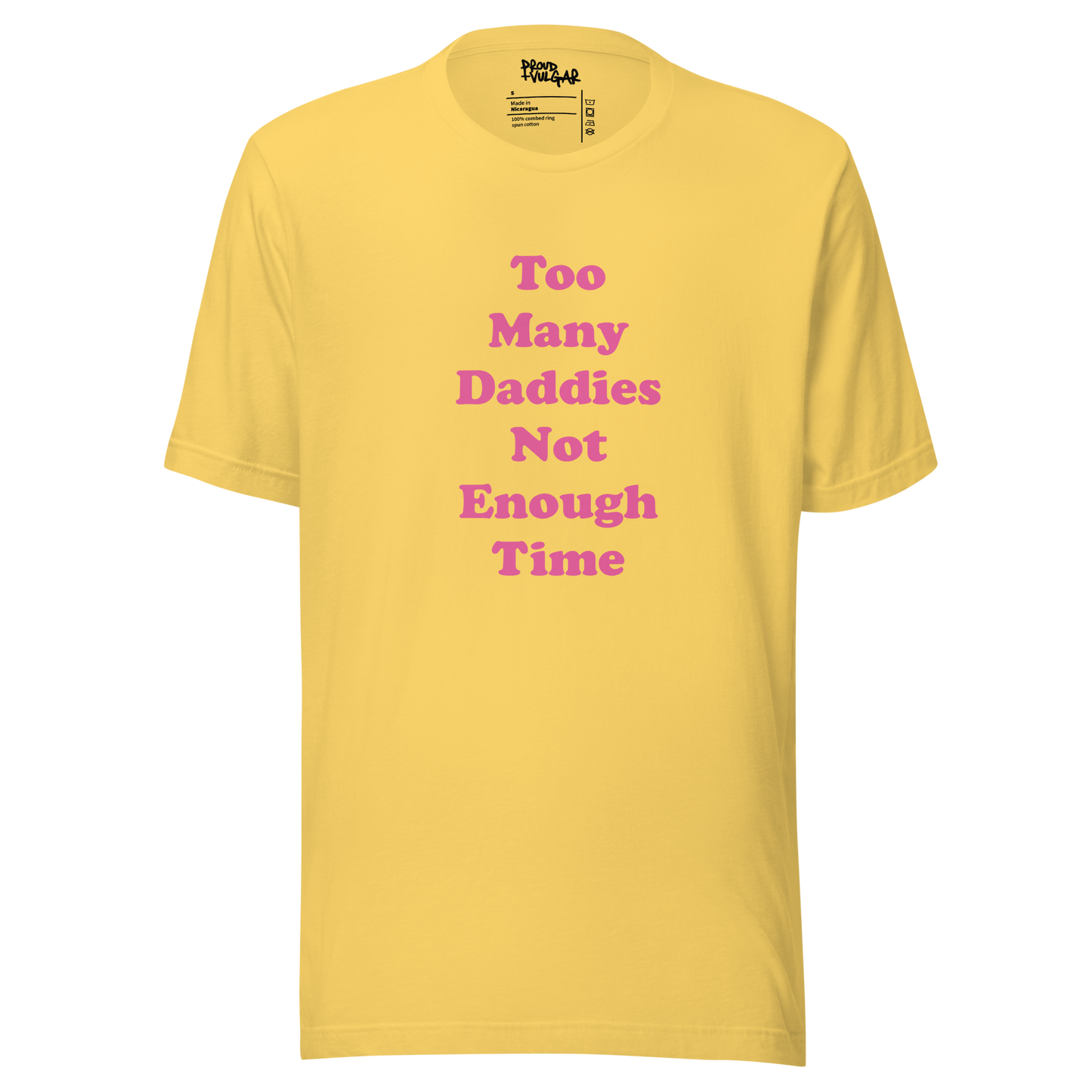 Too Many Daddies Unisex T-Shirt