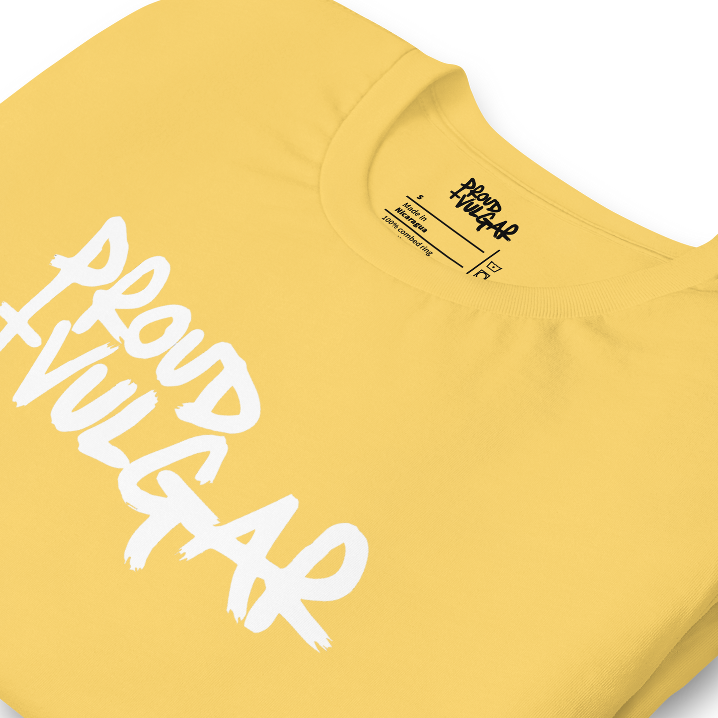 Proud & Vulgar Unisex T-Shirt