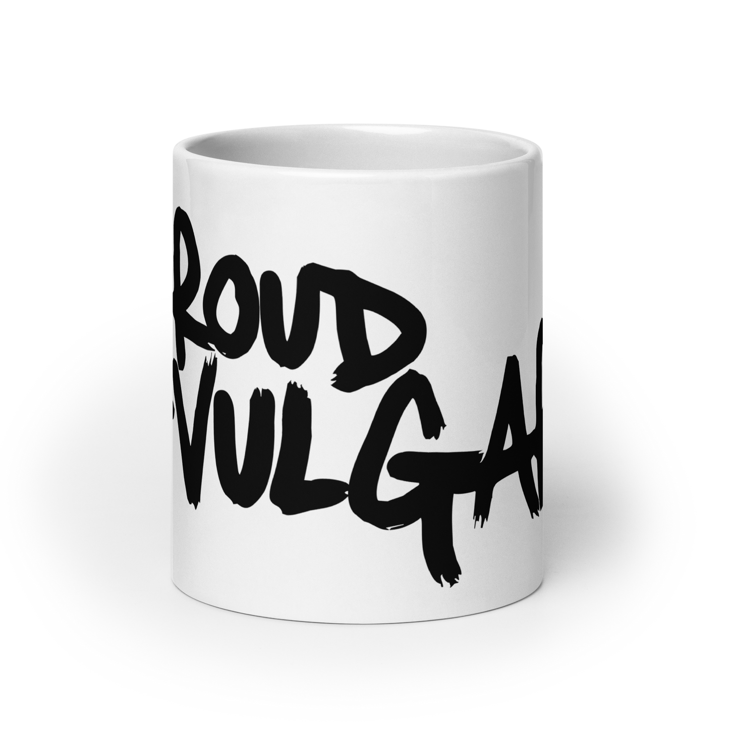 Proud and Vulgar Ceramic Mug