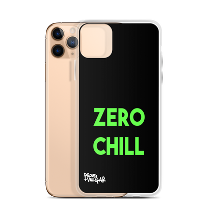Zero Chill - proudandvulgar