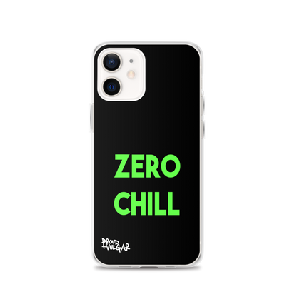 Zero Chill - proudandvulgar