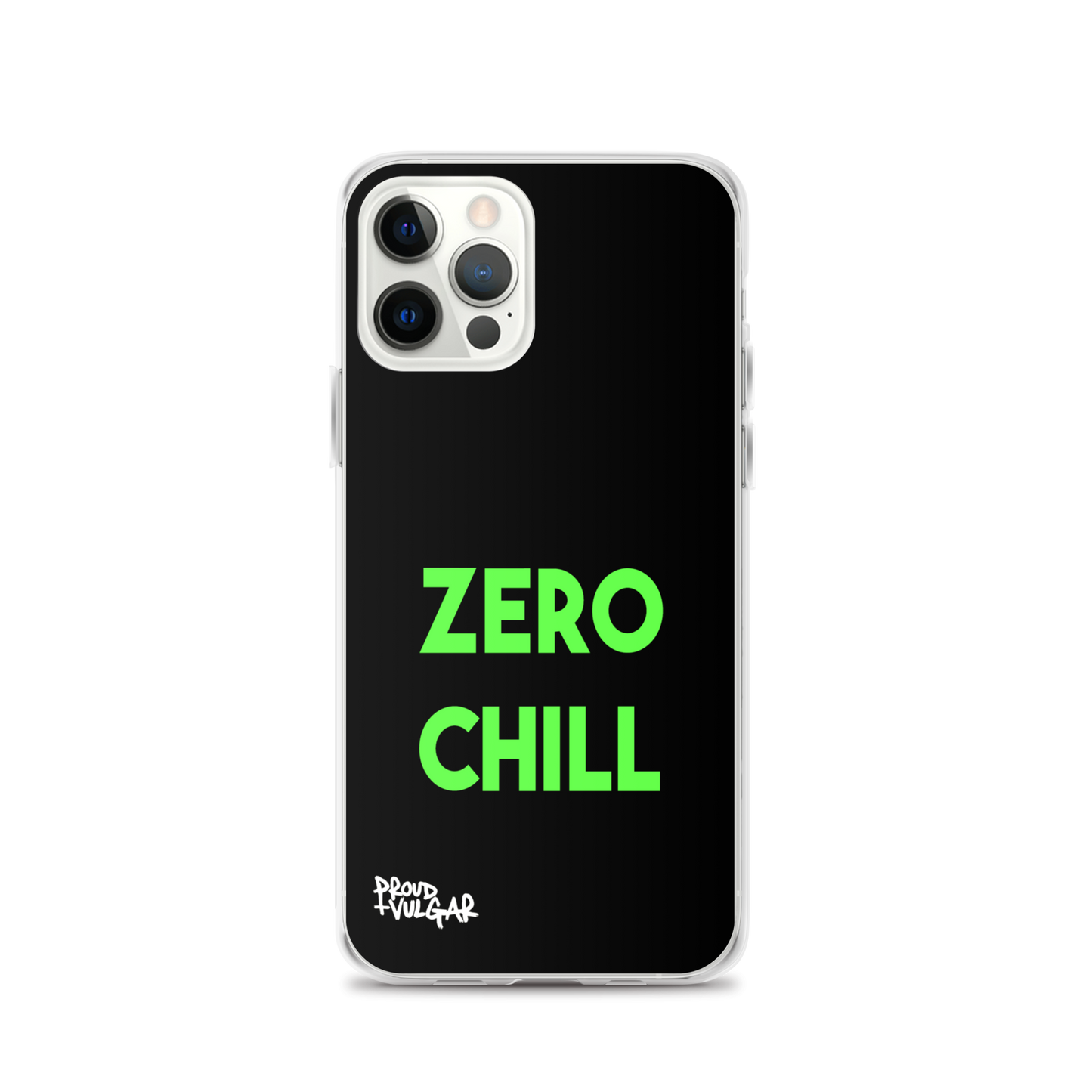 Zero Chill - proudandvulgar