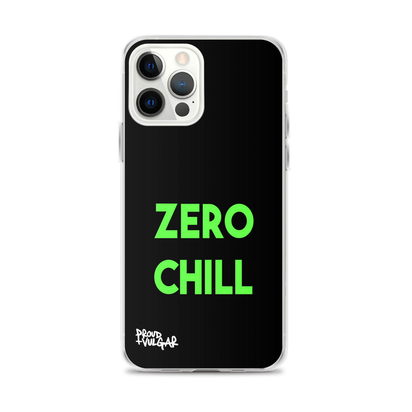 Zero Chill - proudandvulgar