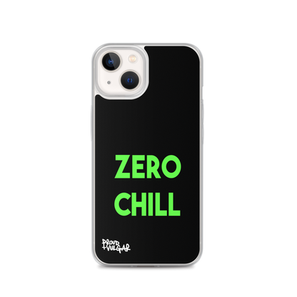 Zero Chill - proudandvulgar