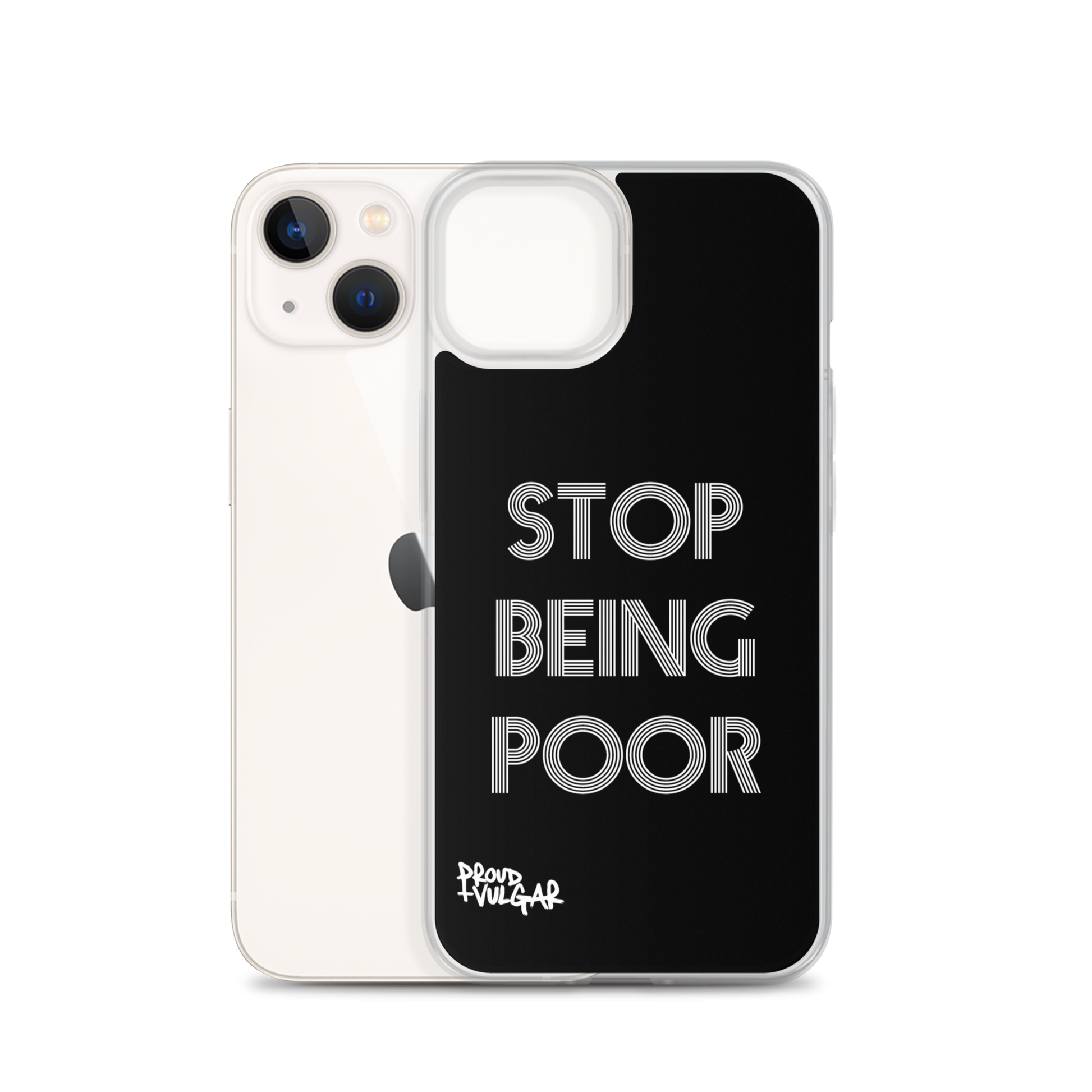 Stop Being Poor - proudandvulgar