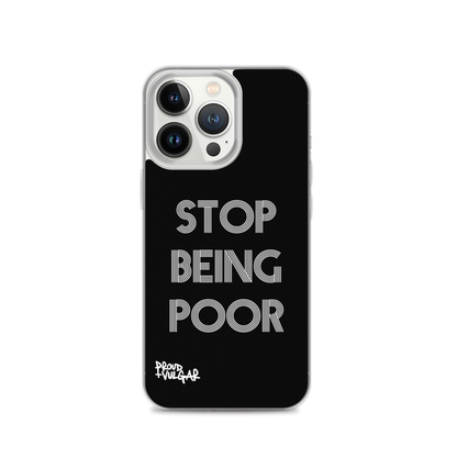 Stop Being Poor - proudandvulgar